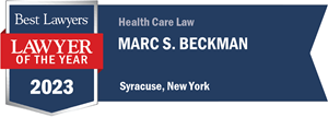 marc s beckman lawyer of the year recognized by Best Lawyers 2023